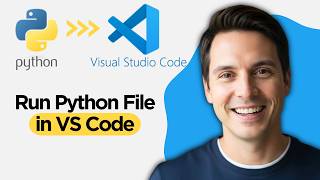 How to Run Python File in Visual Studio Code - Run Python in VS Code (2026 Full Guide)