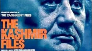 The Kashmir Files Full Movie HD | Anupam Kher | Mithun Chakraborty | Punnet Issar | Bhasa