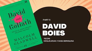 (Part 5) DAVID BOIES | David and Goliath || Malcolm Gladwell