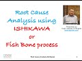 Root Cause Analysis using ISHIKAWA process