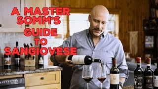 A Master Somm's Guide to Sangiovese