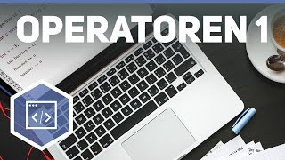 Operatoren Teil 1 - Java Tutorial 5
