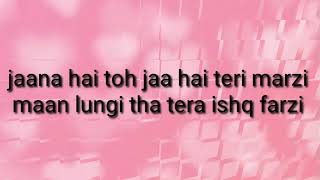 Ishq Farzi song lyrics jannat Zubair voice