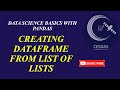 9.  Creating dataframes from list of lists using python pandas.