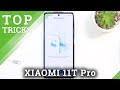 Tips & Tricks XIAOMI 11T Pro - The Best Features and Cool Hacks