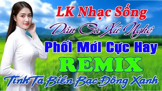 LK Nhạc Sống Dân Ca Xứ Nghệ TOÀN BÀI HAY Phối Mới 2026 ➤LK Nhạc Sống Thôn Quê TOÀN BÀI HAY CHỌN LỌC