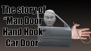 The Story of "Man Door Hand Hook Car Door"