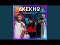AKEKHO (feat. Kez & KD)