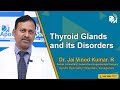 Thyroid Glands and its Disorders