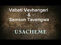 Vabati Vevhangeri - Usacheme