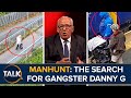 Hunt for Danny Gee | The Dark Truth Behind Notorious Gangster On The Run With 'Thirst For Vengeance'