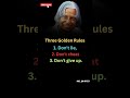 Three Golden Rules | APJ Abdul Kalam #shorts #motivation #success #trending #india #trend #world #yt