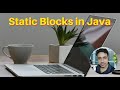 Static Blocks in Java | Initialization at Class Load Time