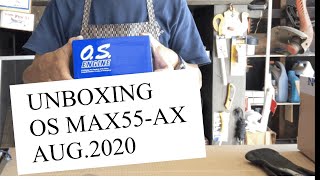 UNBOXING OS engine Max-55AX, AUG. 2020