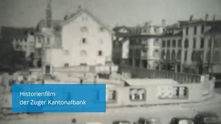 Historienfilm der Zuger Kantonalbank