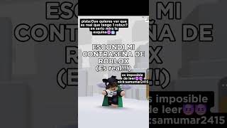 Escondi mi contraseña de roblox Creds del audio:Ternure #roblox #robloxmemes #trend #robloxedit #rbx