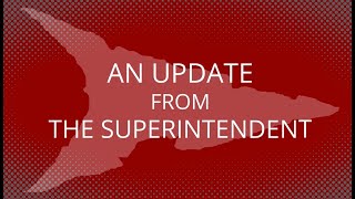 An Update from the Superintendent - August 2025