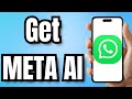 How To Get WHATSAPP META AI