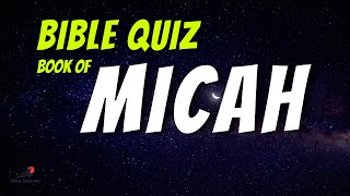 Book of Micah Trivia Quiz 1