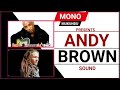 Andy Brown Sound-Mono Mukundu