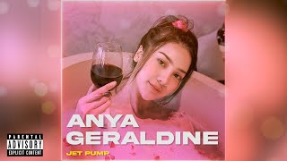 Jet Pump - Anya Geraldine (Lirik)