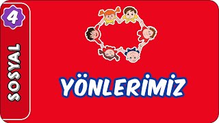 Yönlerimiz | 4. Sınıf Sosyal Bilgiler evokul Kampı