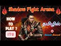 நேர காவலன் - How To Play ITU - Shadow Fight Arena - Tamil Gaming - Sweet Rascal