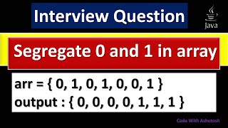 segregate 0 and 1 in java | sort an array #sorting