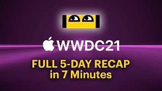 WWDC 2021 Recap Compilation - All Days in 7 minutes (1080p)