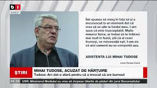 MIHAI TUDOSE, ACUZAT DE HĂRȚUIRE_Știri B1_7 iunie 2023