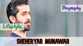 Sheheryar Munawar Pakistani Actor Biography & Lifestyle