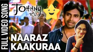 Naaraz Kaakuraa Song REACTION | Johnny | Pawan Kalyan | Renu Desai | Ramana Gogula | Allu Aravind