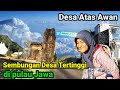 Kehidupan Atas Awan desa Tertinggi pulau Jawa di Wonosobo