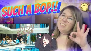 GENIC / ジリジリSUMMER (Music Video) (REACTION)