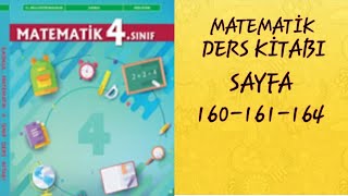 4.SINIF MATEMATİK DERS KİTABI SAYFA 160 161 164 // 4.SINIF MATEMATİK PASİFİK YAYINLARI