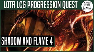 Shadow and Flame | Progression Quest 28 | LORD OF THE RINGS: THE CARD GAME