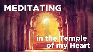 Meditating In the Temple of Your Heart - with Radha Krishna das