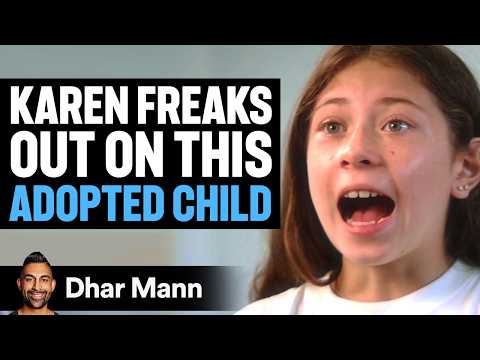 World S Worst Karen Freaks Out On Adopted Kid Dhar Mann Studios
