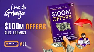 Live #31 - Livro $100M Offers de Alex Hormozi - Por Fernando Brasão #1