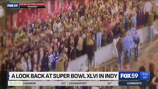 A look back at Super Bowl XLVI in Indy