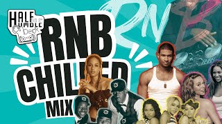 RnB/Chilled Mix 2000s By HalfHumble