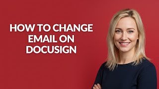 How to Change Email on Docusign - Julia'sTutorials