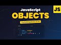 Objects in JavaScript (2025)