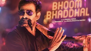 Bhoom Bhaddhal|full video song(4k)#crack, Raviteja movie