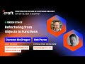 Refactoring from Objects to Functions - Duncan McGregor, Nat Pryce | Craft 2025