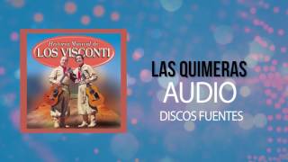 Las quimeras - Los Visconti / Discos Fuentes