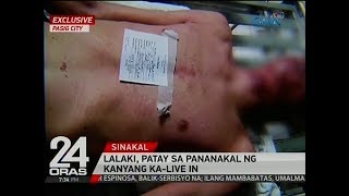 24 Oras: Lalaki, patay sa pananakal ng kanyang ka-live in