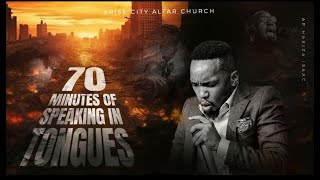 70 MINUTES OF SPEAKING IN TONGUES