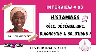 Portrait #keto du Dr Lucie Wetchoko : histamines et régime #cétogène