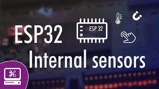 Let S Test The Esp32 Inbuilt Temperature Sensor Tutorial How To Use It ...